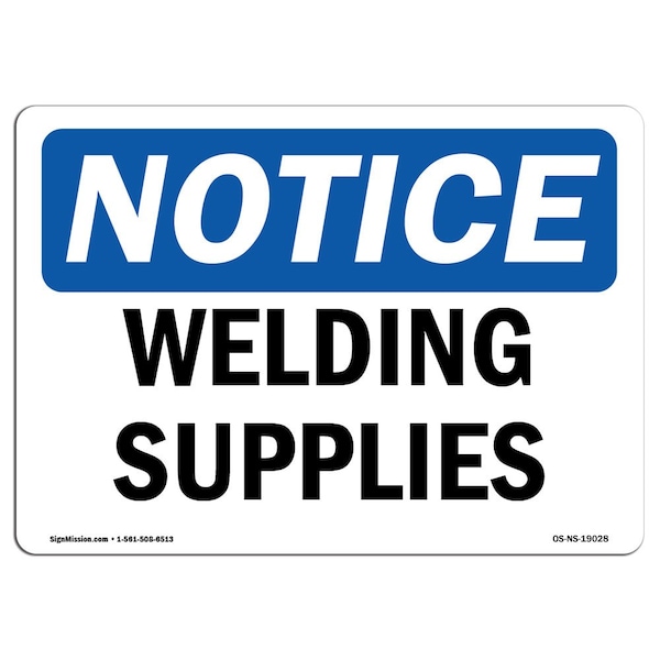 Safety Sign, OSHA Notice, 3.5" Height, Welding Supplies Sign, Landscape, 10PK